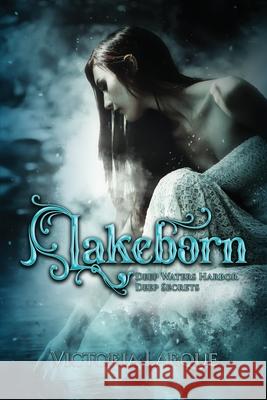 Lakeborn Victoria Larque 9789493229587 Butterdragons Publishing - książka