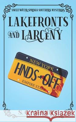 Lakefronts and Larceny S C Merritt 9781655743566 Independently Published - książka