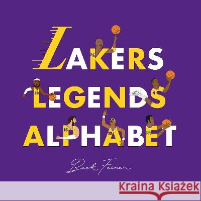 Lakers Legends Alphabet Beck Feiner Beck Feiner Alphabet Legends 9780648962861 Alphabet Legends Pty Ltd - książka