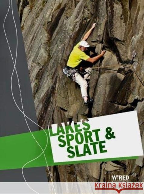 Lakes Sport and Slate  9780850280630 FELL AND ROCK CLIMBING CLUB - książka