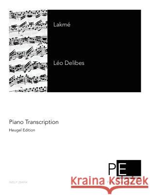 Lakmé Bazille, Auguste 9781512173413 Createspace - książka