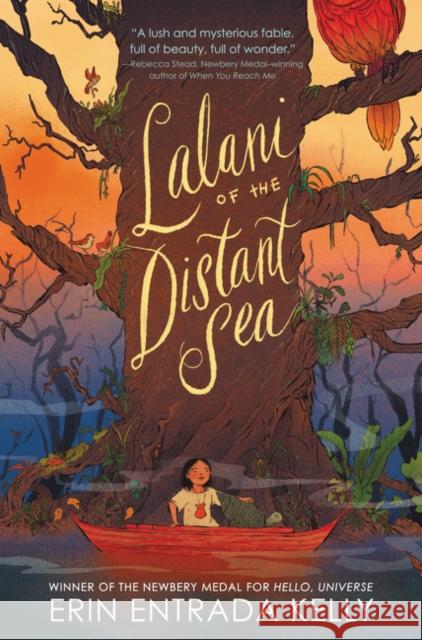 Lalani of the Distant Sea Erin Entrada Kelly 9780062747280 Greenwillow Books - książka