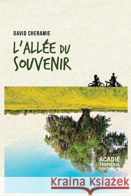 L'allée du souvenir David Cheramie 9782896912100 Perce-Neige - książka