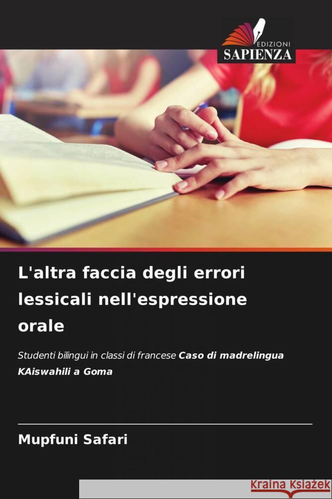 L'altra faccia degli errori lessicali nell'espressione orale Safari, Mupfuni 9786208940553 Edizioni Sapienza - książka
