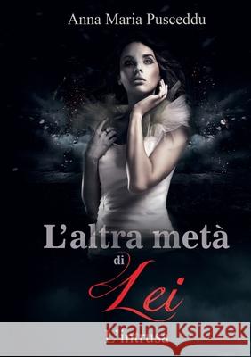 L'altra met Anna Maria Pusceddu 9788827848210 Youcanprint - książka