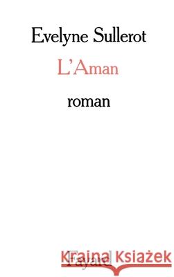 L'Aman Sullerot-E 9782213010861 Fayard - książka