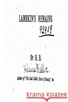 Lambkin's Remains Hilaire Belloc 9781535279420 Createspace Independent Publishing Platform - książka