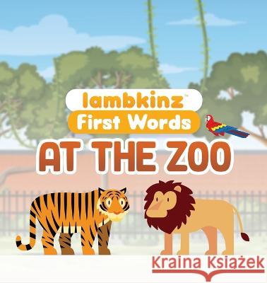lambkinz first words: At the Zoo Lambkinz   9780645792263 Lambkinz - książka