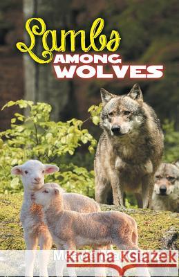 Lambs Among Wolves Meade Macguire 9781572583320 Teach Services, Inc. - książka