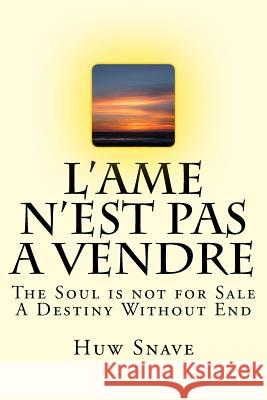 L'Ame N'est Pas A Vendre: The Soul is not for Sale Evans, Jonathan H. 9781517514235 Createspace - książka