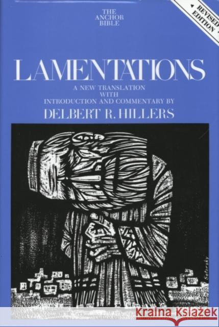 Lamentations: Volume 7A Hillers, Delbert R. 9780300139471 Yale University Press - książka