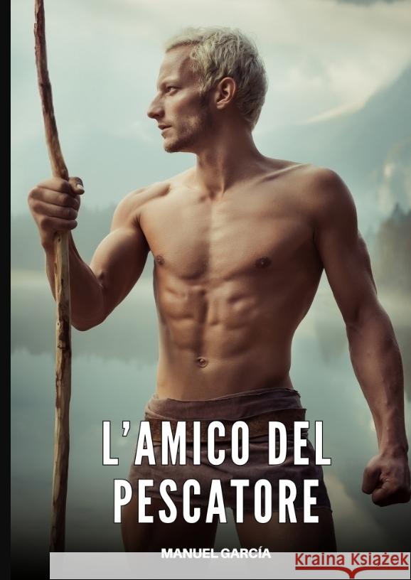 L'Amico del Pescatore García, Manuel 9783384639486 Manuel García - książka
