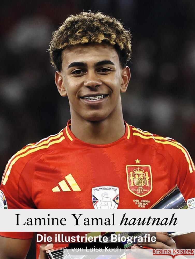 Lamine Yamal hautnah Koch, Luisa 9783759157911 FlipFlop - książka