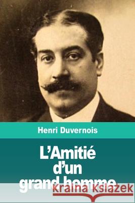 L'Amitié d'un grand homme Henri Duvernois 9783967870053 Prodinnova - książka