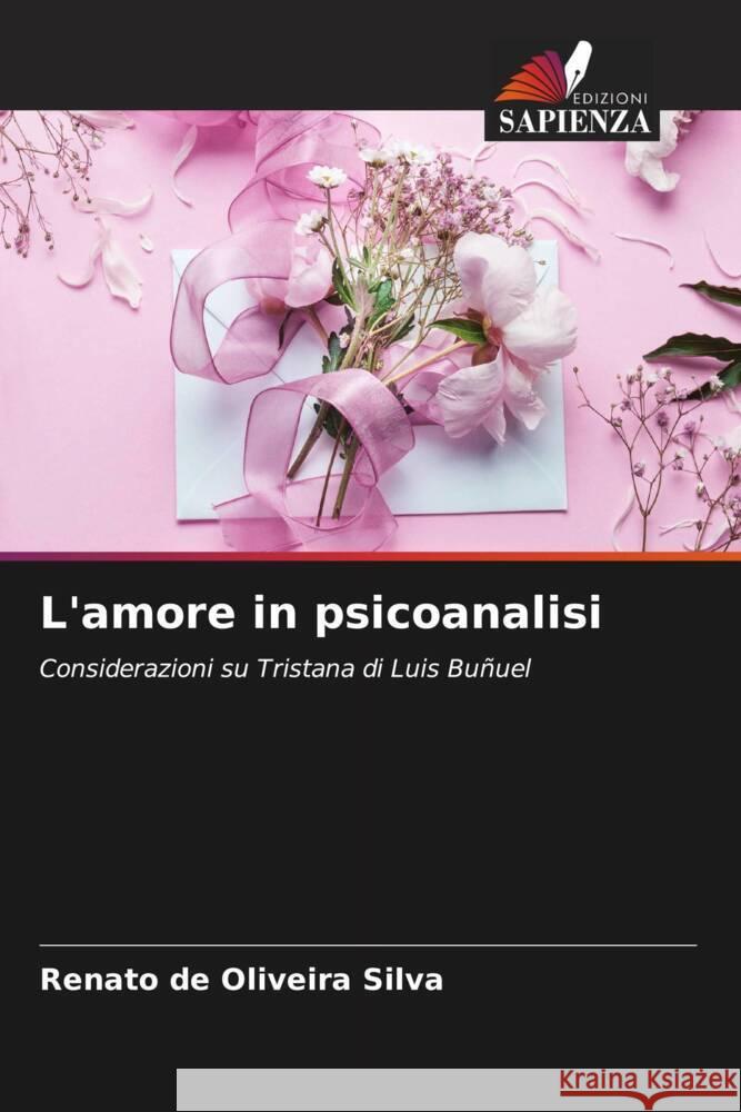 L'amore in psicoanalisi de Oliveira Silva, Renato 9786208181680 Edizioni Sapienza - książka