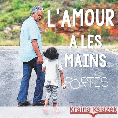 L'Amour a les Mains Fortes Lisa N. McLean 9789769620865 Lisa N. McLean - książka