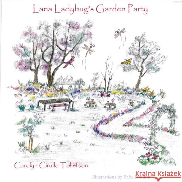 Lana Ladybug's Garden Party Carol Tollefson 9781622880461 Stephen F. Austin University Press - książka