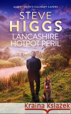 Lancashire Hotpot Peril Steve Higgs 9781036708825 Vinci Books Ltd. - książka