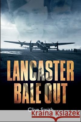 Lancaster Bale Out Clive Smith 9781911255338 Aviation Books Ltd. - książka