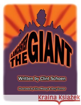 Lancaster the Giant Clint Schoen 9781790523207 Independently Published - książka