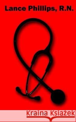 Lance Phillips, R.N. Peter Cutter 9781796926682 Independently Published - książka