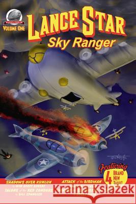 Lance Star-Sky Ranger Volume 1 Bobby Nash Frank Dirscherl Win Scott Eckert 9780615950938 Airship 27 - książka