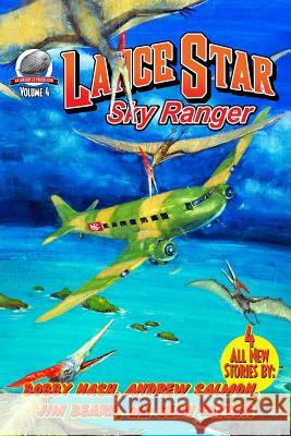 Lance Star-Sky Ranger Volume 4 Bobby Nash Andrew Salmon Jim Beard 9780692022207 Airship 27 - książka