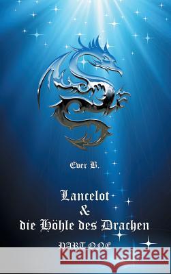 Lancelot & die H Ever B 9783746964447 Tredition Gmbh - książka