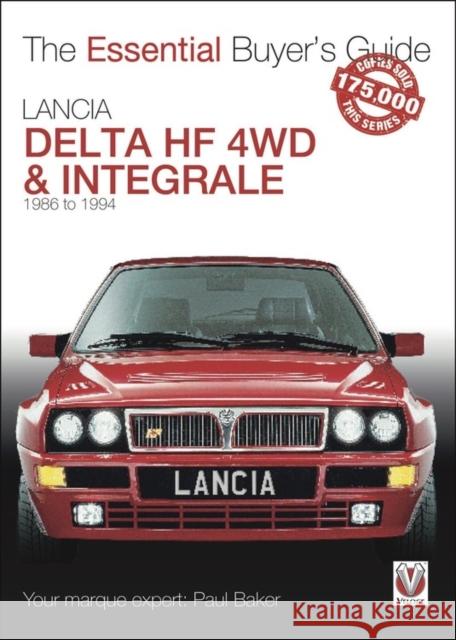 Lancia Delta Hf 4wd & Integrale: 1986 to 1994 Paul Baker 9781787115385 Veloce Publishing - książka