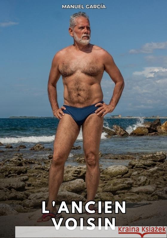 L'Ancien Voisin García, Manuel 9783384759238 Manuel García - książka