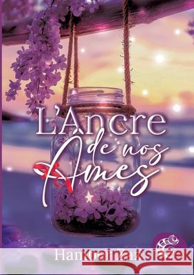 L'Ancre de nos ?mes Hamber Zaz Les ?ditions Cam?l?on 9782493424891 Les Editions Cameleon - książka