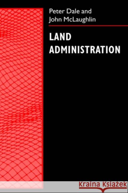 Land Administration Peter Dale 9780198233909  - książka