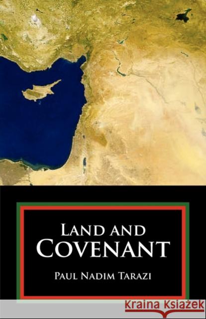 Land and Covenant Paul Nadim Tarazi 9781601910097 Ocabs Press - książka