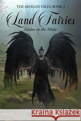 Land Fairies: Traitor in the Midst Julie Lacksonen 9781917367660 Book Publishing Pros - książka