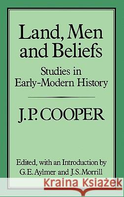 Land, Men and Beliefs: Studies in Early-Modern History Cooper, J. P. 9780907628262 Hambledon & London - książka