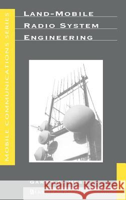 Land-mobile Radio System Engineering Garry C. Hess 9780890066805 Artech House Publishers - książka