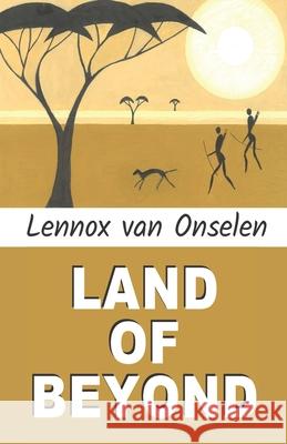 Land of Beyond Lennox Va 9781990944833 Write-On Publishing - książka