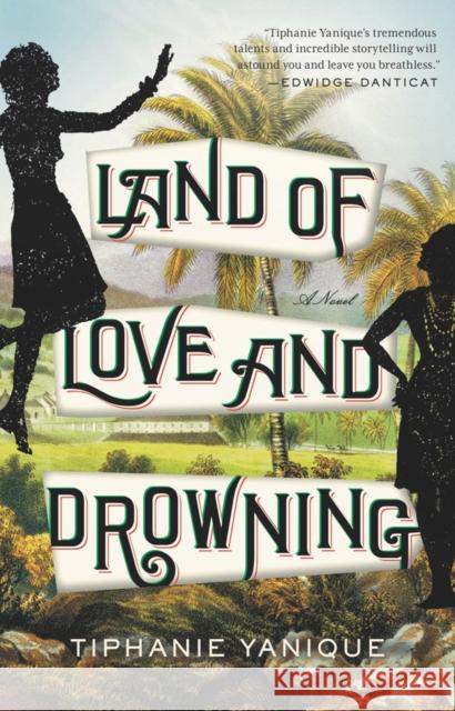 Land of Love and Drowning Tiphanie Yanique 9781594633812 Riverhead Books - książka
