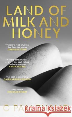 Land of Milk and Honey C Pam Zhang 9781529153668 Cornerstone - książka