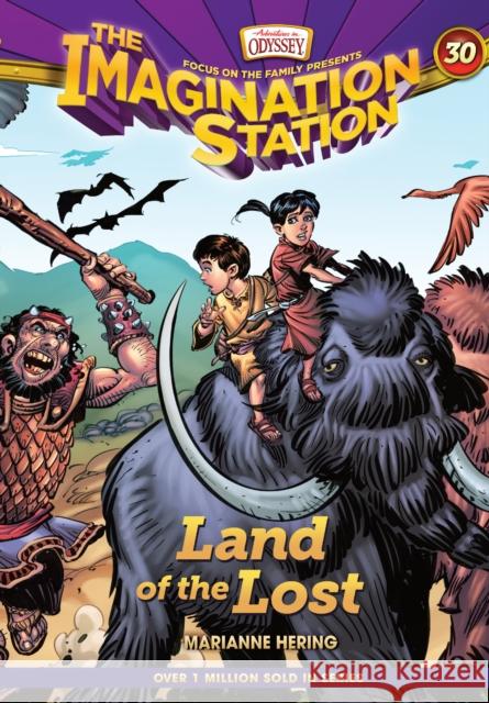 Land of the Lost Marianne Hering 9781646071050 Focus on the Family Publishing - książka