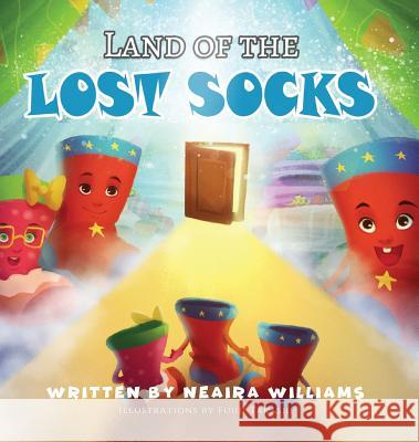 Land of the Lost Socks Neaira Williams Fuuji Takashi 9781733924603 Neaira Williams - książka