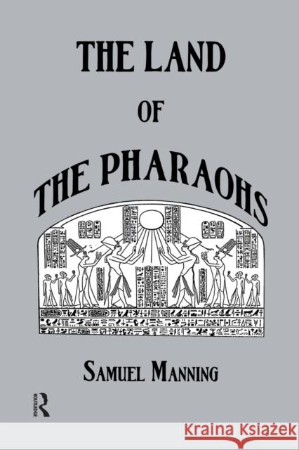 Land Of The Pharaohs Manning 9780415649568 Routledge - książka