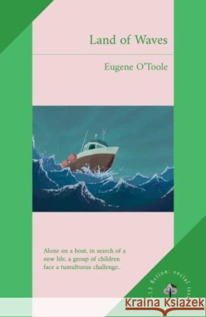 Land of Waves Eugene O'Toole 9781739323943 Hawkwood Books - książka