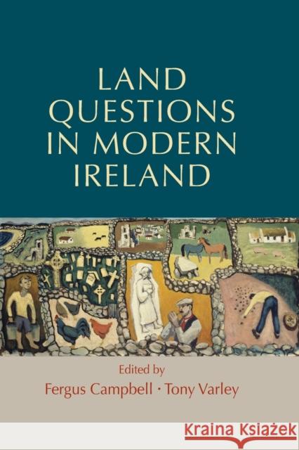 Land Questions in Modern Ireland Fergus Campbell Tony Varley 9781784993535 Manchester University Press - książka