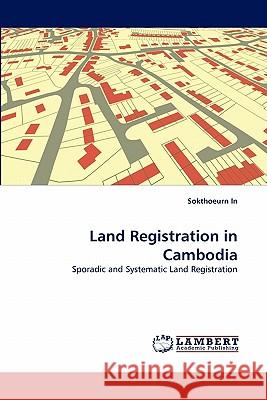 Land Registration in Cambodia Sokthoeurn In 9783843376686 LAP Lambert Academic Publishing - książka