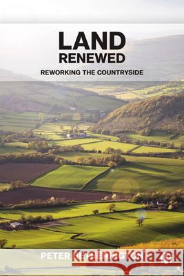 Land Renewed: Reworking the Countryside  9781529217414 Bristol University Press - książka