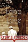 Land That I Love: a Novel of the Texas Hill Country Gail Kittleson 9781952474842 Wordcrafts Press
