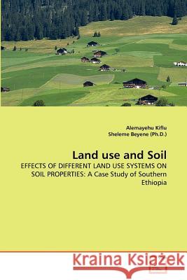 Land use and Soil Kiflu, Alemayehu 9783639194333 VDM Verlag - książka