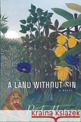 Land Without Sin Paula Huston 9781639820030 Slant Books - książka