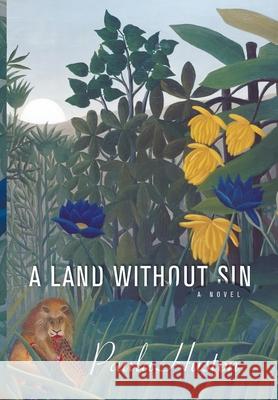 Land Without Sin Paula Huston 9781639820047 Slant Books - książka